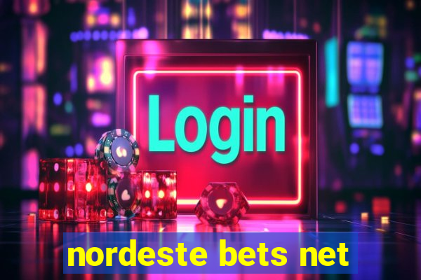 nordeste bets net